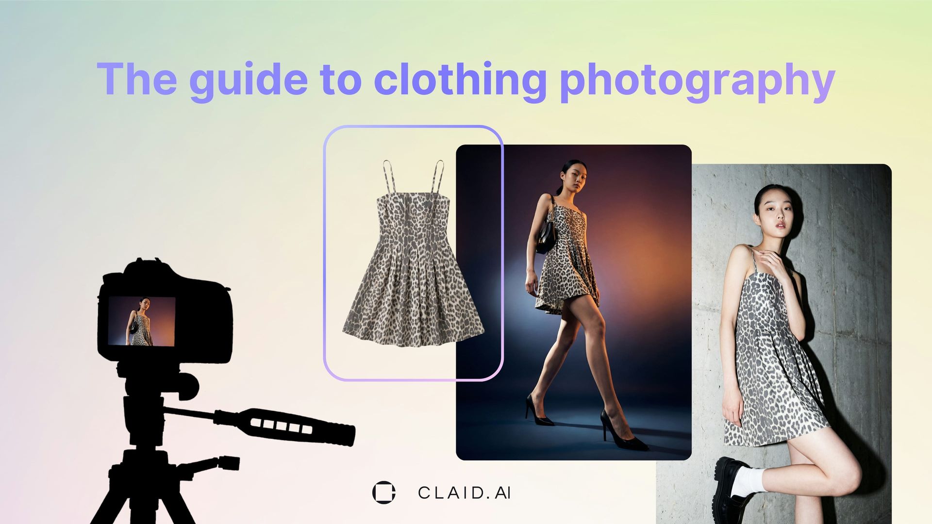 Picture for Clothing photography: The complete guide to shooting, editing, and scaling with AI article